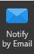 12. Notify by Email