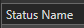 2. Status Name